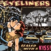 I'd Do It All Over Again - The Eyeliners