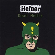 Hefner - Dead Media