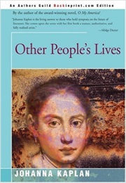 Other People's Lives (Johanna Kaplan)