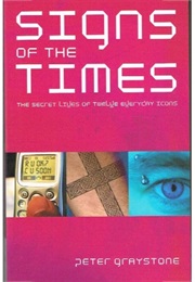 Signs of the Times (Peter Graystone)