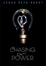 Chasing Power (Sarah Beth Durst)