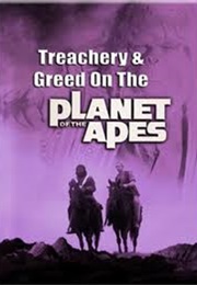 Treachery & Greed on the Planet of the Apes(TVm) (1981)
