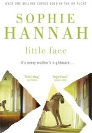 Little Face (Sophie Hannah)