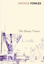 The Ebony Tower (John Fowles)