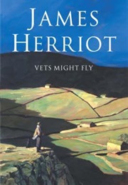 Vets Might Fly (James Herriot)