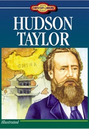 Hudson Taylor (Susan Martins Miller)