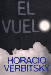 El Vuelo, by Horacio Verbitsky