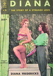 Diana:The Story of a Strange Love (Diana Fredericks)