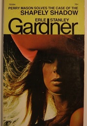 The Case of the Shapely Shadow (Erle Stanley Gardner)