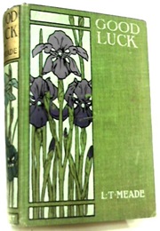 Good Luck (L. T. Meade)