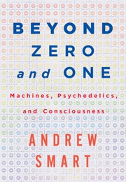 Beyond Zero and One (Andrew Smart)