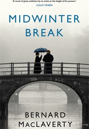 Midwinter Break (Bernard MacLaverty)
