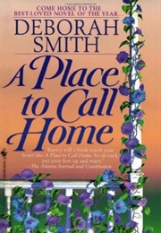 A Place to Call Home (Deborah Smith)