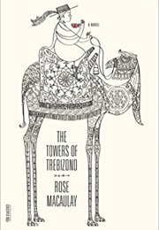 The Towers of Trebizond (Rose Macauley)