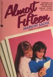 Almost Fifteen (Marilyn Sachs)