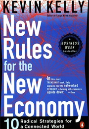 New Rules for a New Economy (Kevin Kelly)