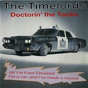 Doctorin' the Tardis - The Timelords