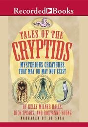 Tales of the Cryptids (Kelly Milner Halls)