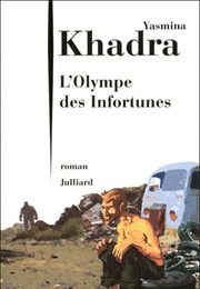 L'olympe Des Infortunes (Yasmina Khadra)