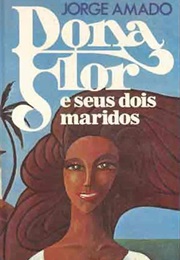 Dona Flor E De Seus Dois Maridos (Jorge Amado)