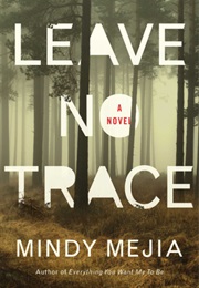 Leave No Trace (Mindy Mejia)