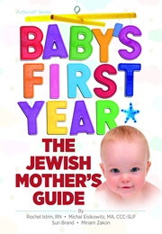Baby's First Year: The Jewish Mother's Guide