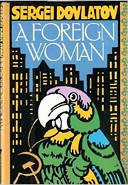 A Foreign Woman (Sergei Dovlatov)