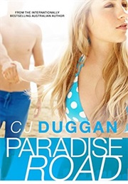 Paradise Road (C.J. Duggan)