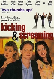 Kicking & Screaming (1995)