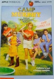 Camp Murphy (Colleen O'shaughnessy McKenna)