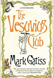 The Vesuvius Club (Mark Gatiss)