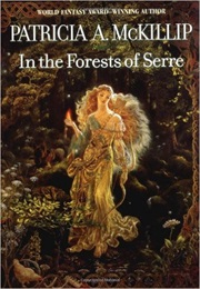 In the Forests of Serre (Patricia McKillip)