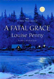 A Fatal Grace (Penny, Louise)
