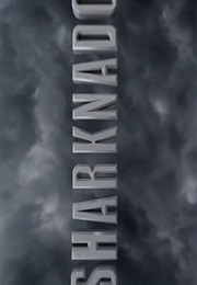 Sharknado. (2013)