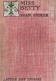 Miss Betty (Bram Stoker)
