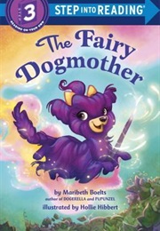 The Fairy Dogmother (Maribeth Boelts)