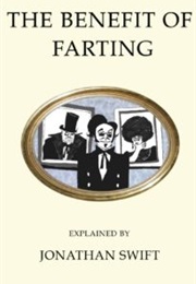 The Benefit of Farting (Jonathan Swift)