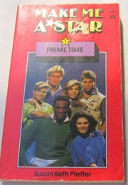 Make Me a Star Series (Susan Beth Pfeffer)