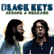The Black Keys -  Attack &amp; Release