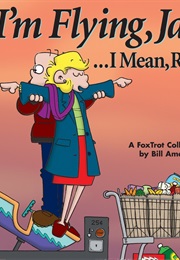 I'm Flying, Jack...I Mean, Roger (Bill Amend)