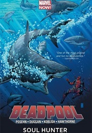 Deadpool, Vol. 2: Soul Hunter (Brian Posehn)