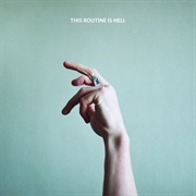 This Routine Is Hell - Howl