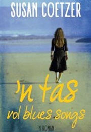 'N Tas Vol Blues Songs (Coetzer, Susan)