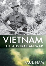 Vietnam the Australian War (Paul Hams)