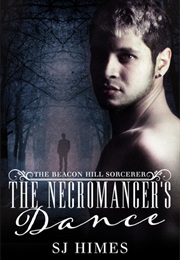 The Necromancer's Dance (SJ Himes)