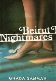 Beirut Nightmares (Ghada Samman)