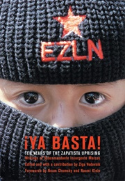 ¡Ya Basta!: Ten Years of the Zapatista Uprising (Subcomandante Marcos)