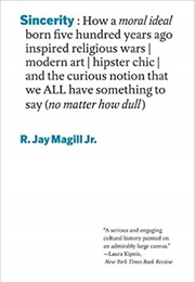 Sincerity (R. Jay Magill Jr.)