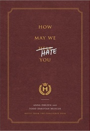 How May We Hate You? (Anna Drezen and Todd Dakotah Briscoe)