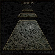 Junius - Eternal Rituals for the Accretion of Light